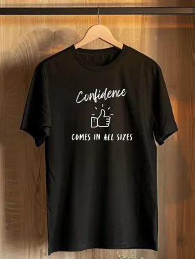 Confidence Comes In All Sizes Plus Size T-Shirt