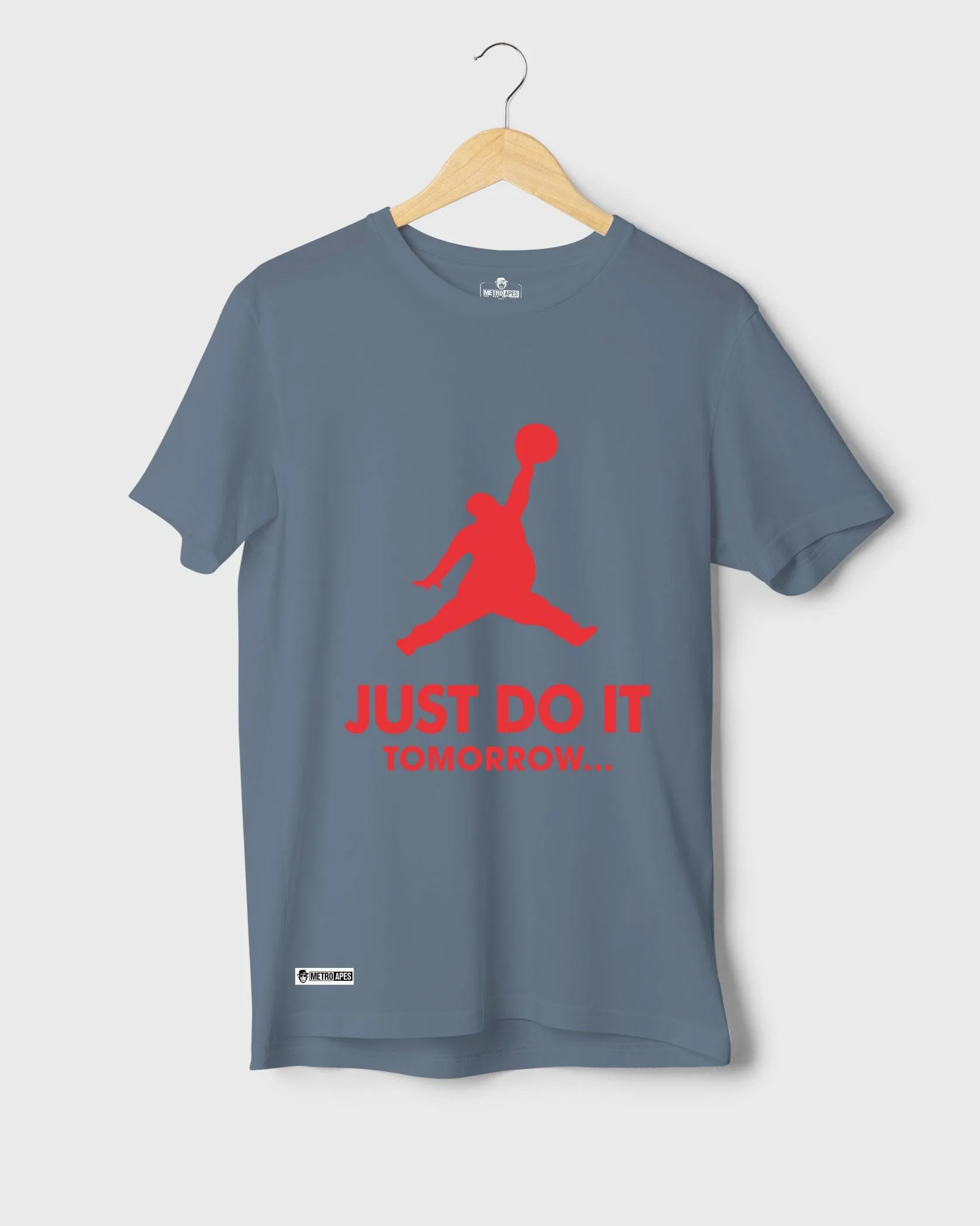 Mens Regular Tshirt Funky Logo Spoofs Just Do It Tomorrow