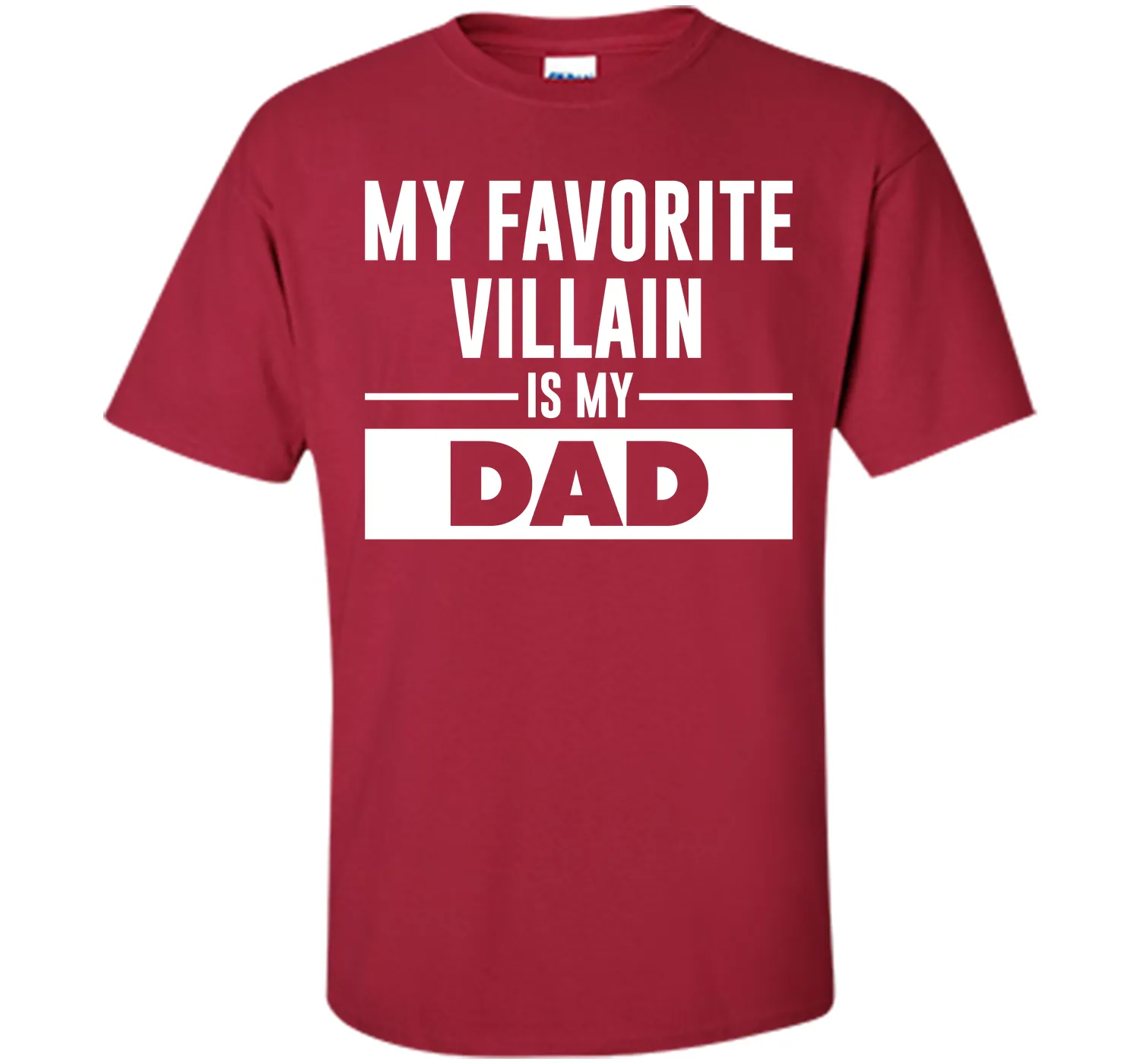 My Favorite Villain is My Dad Funny Graphic T-shirt T-Shirt