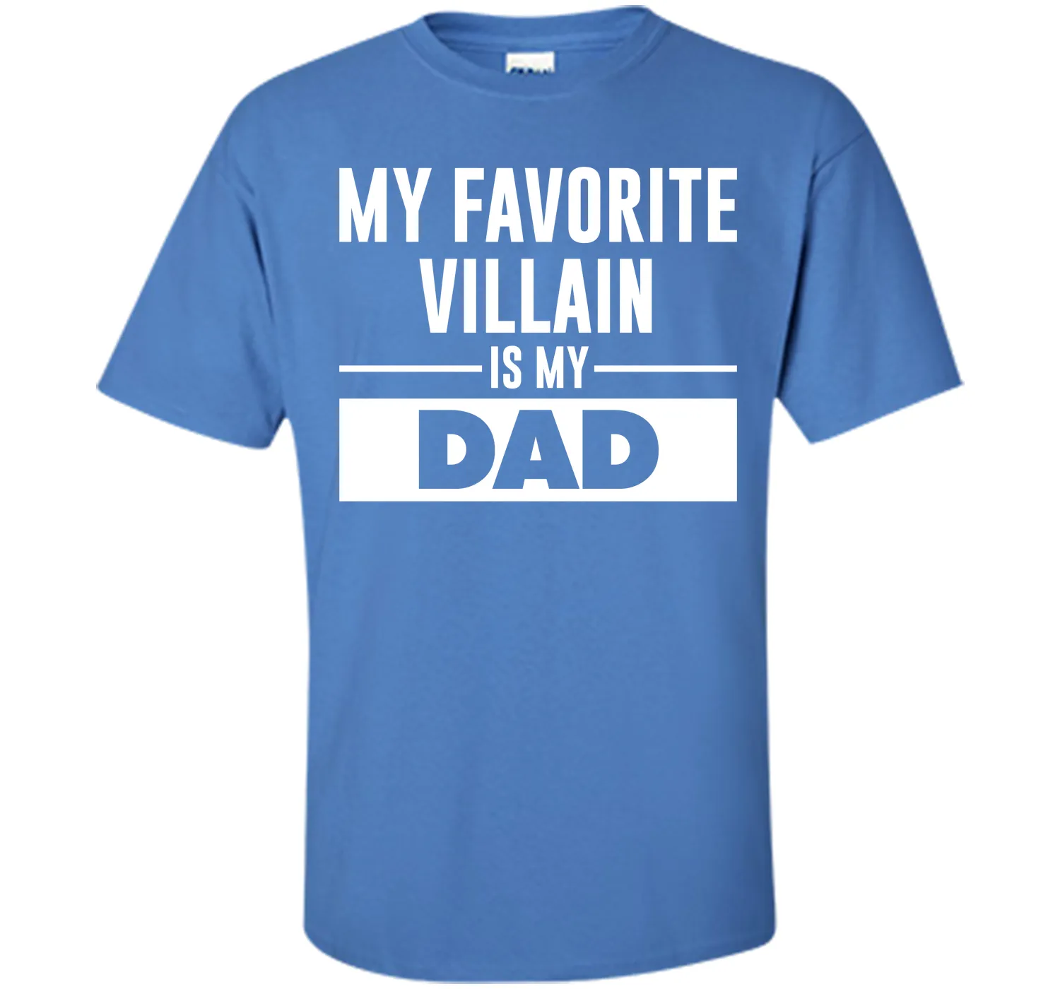 My Favorite Villain is My Dad Funny Graphic T-shirt T-Shirt