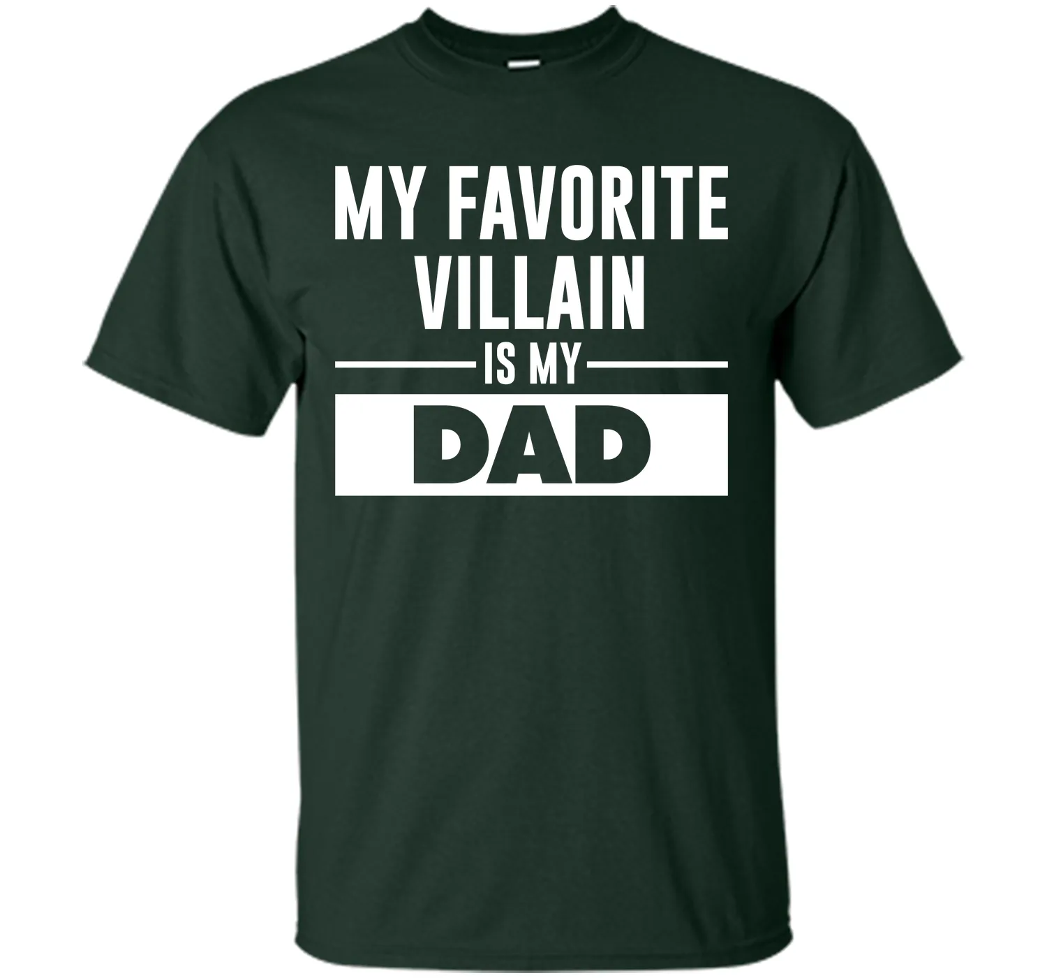 My Favorite Villain is My Dad Funny Graphic T-shirt T-Shirt