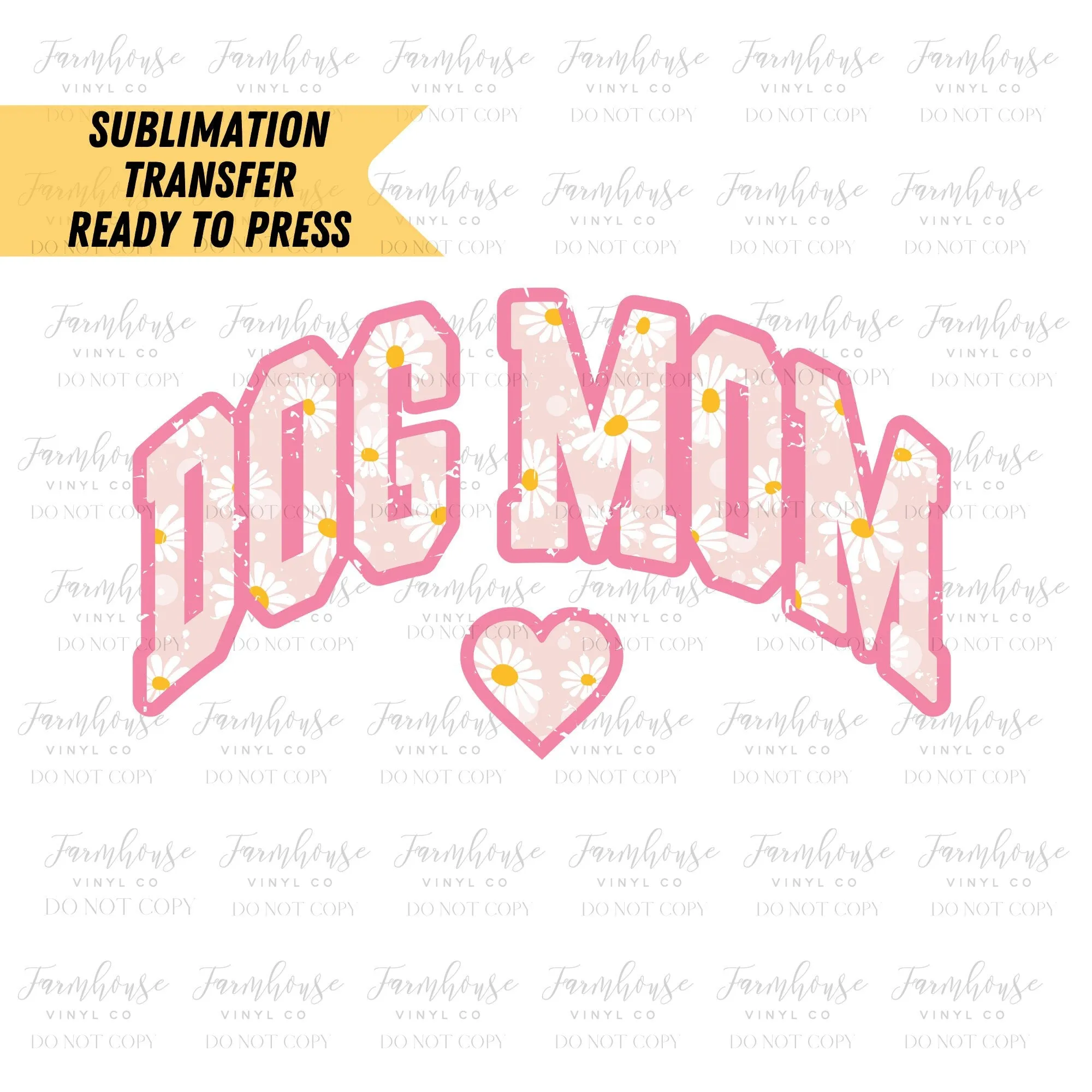 Pink Dog Mom  Ready to Press Sublimation Transfer